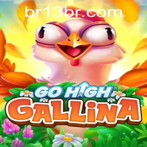 GoHighGallina: A Fresh Gaming Experience Tied to 13br.com