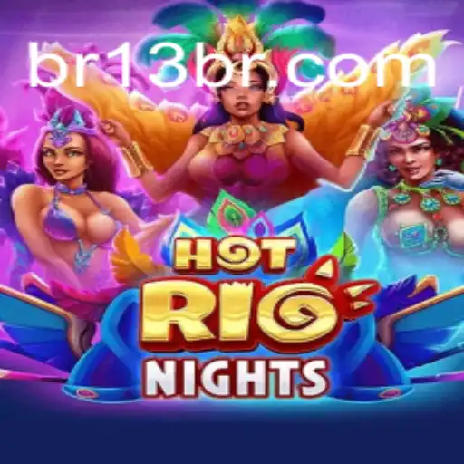 Discover the Enchanting World of HotRioNights